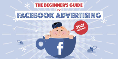 The Beginner's Guide to Facebook Advertising